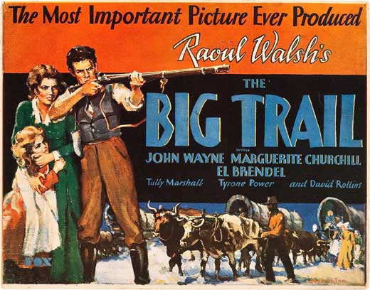 The Big Trail, with John Wayne