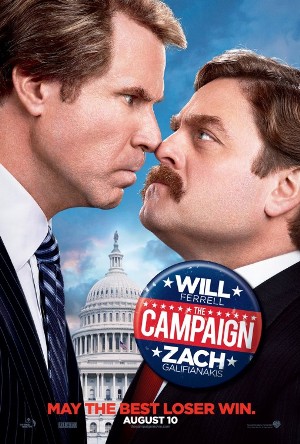 "The Campaign" (2012) starring Will Ferrell and Zach Galifianakis